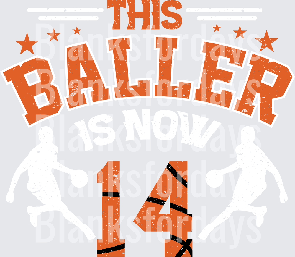 This Baller Is Now 14 Basketball Birthday Stars (DTF)