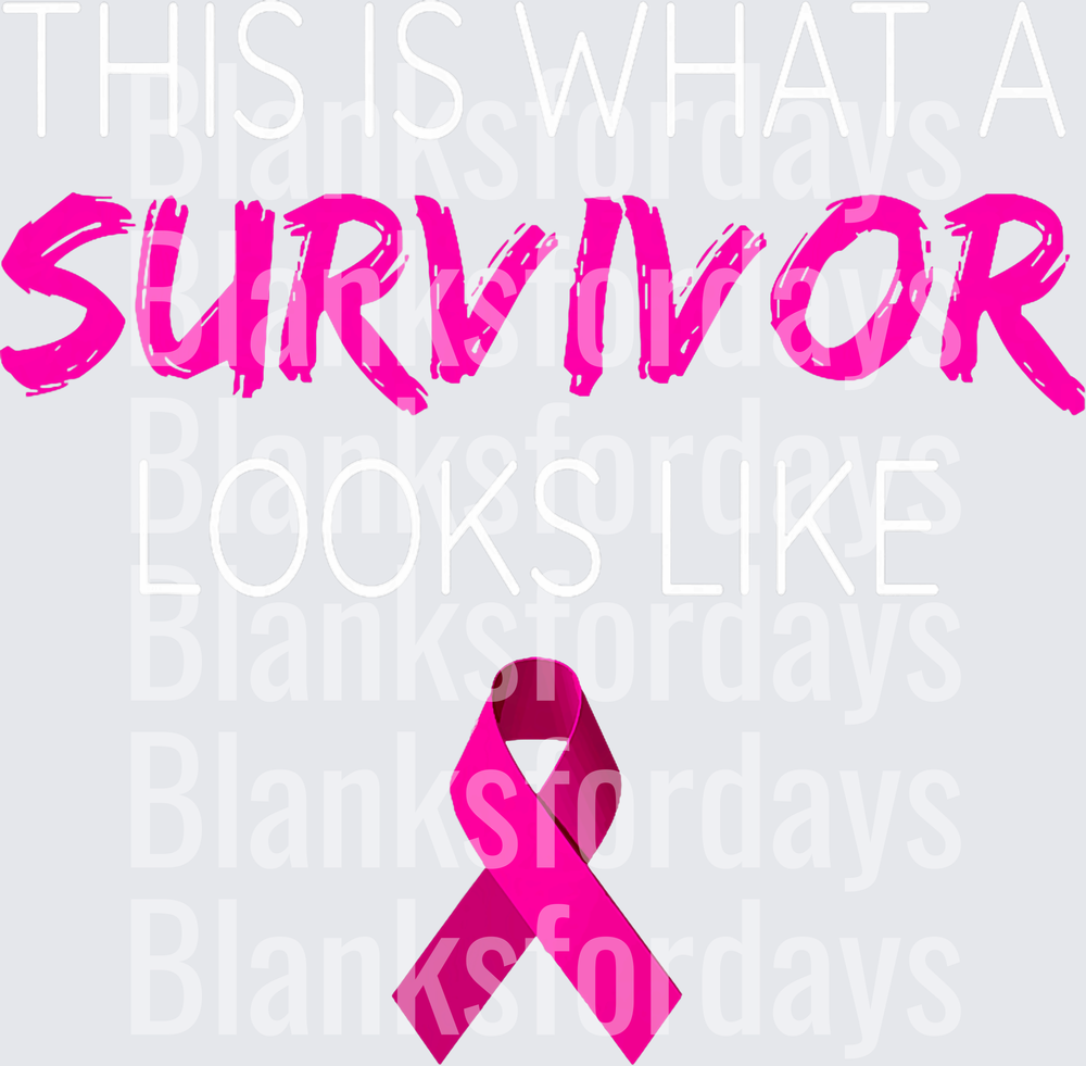This Is What A Survivor Looks Like Breast Cancer Ribbon (DTF)