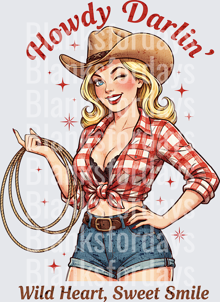 Howdy Darlin' Wild Heart Sweet Smile Cowgirl Pin-Up (DTF)