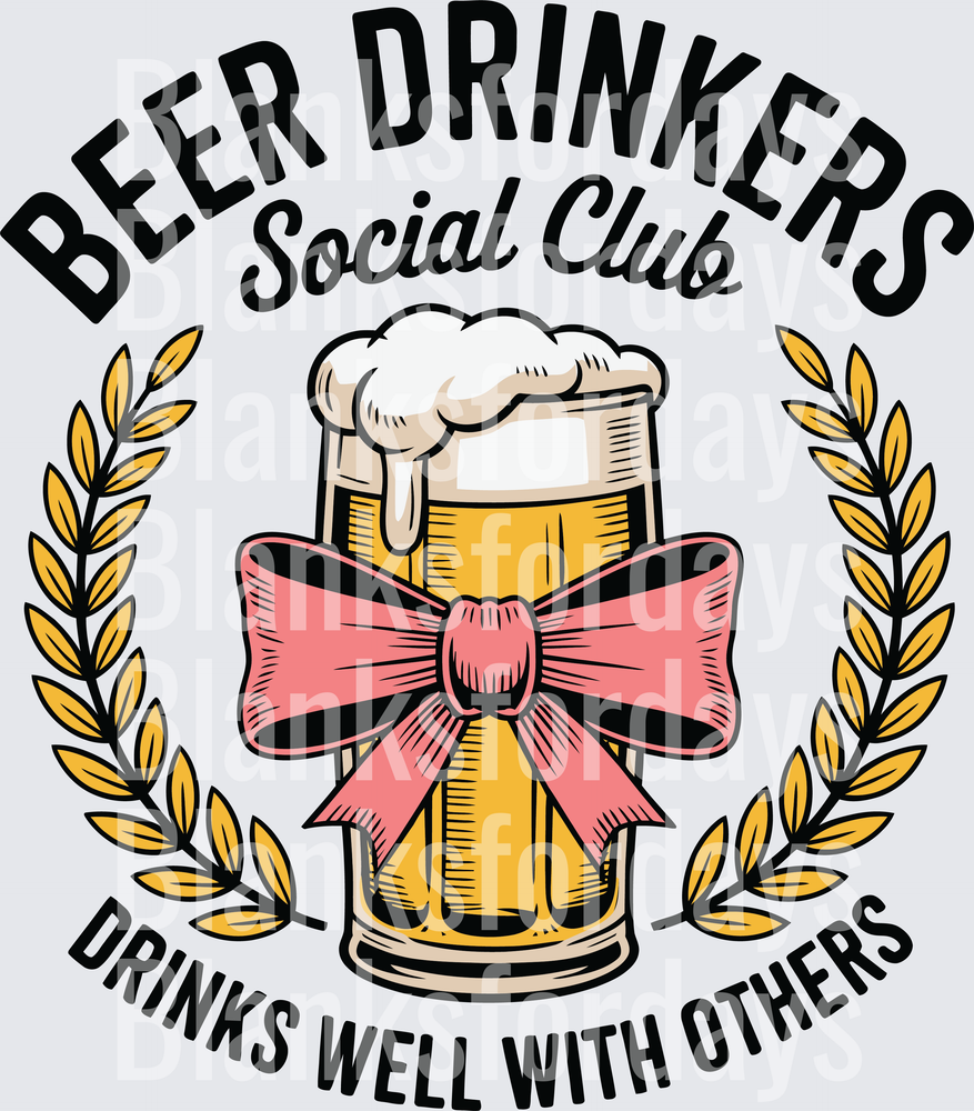 Beer Drinkers Social Club Drinks Well With Others Bow Mug (DTF)