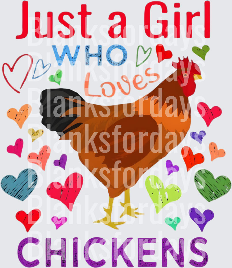 Just a Girl Who Loves Chickens Colorful Hearts Hen Design (DTF)