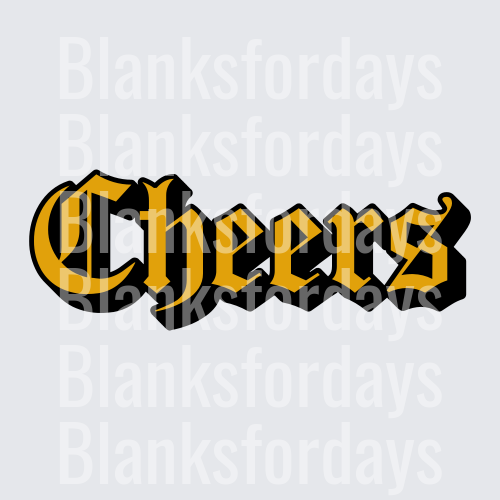 Cheers Gold Black Old English Gothic Lettering (DTF)