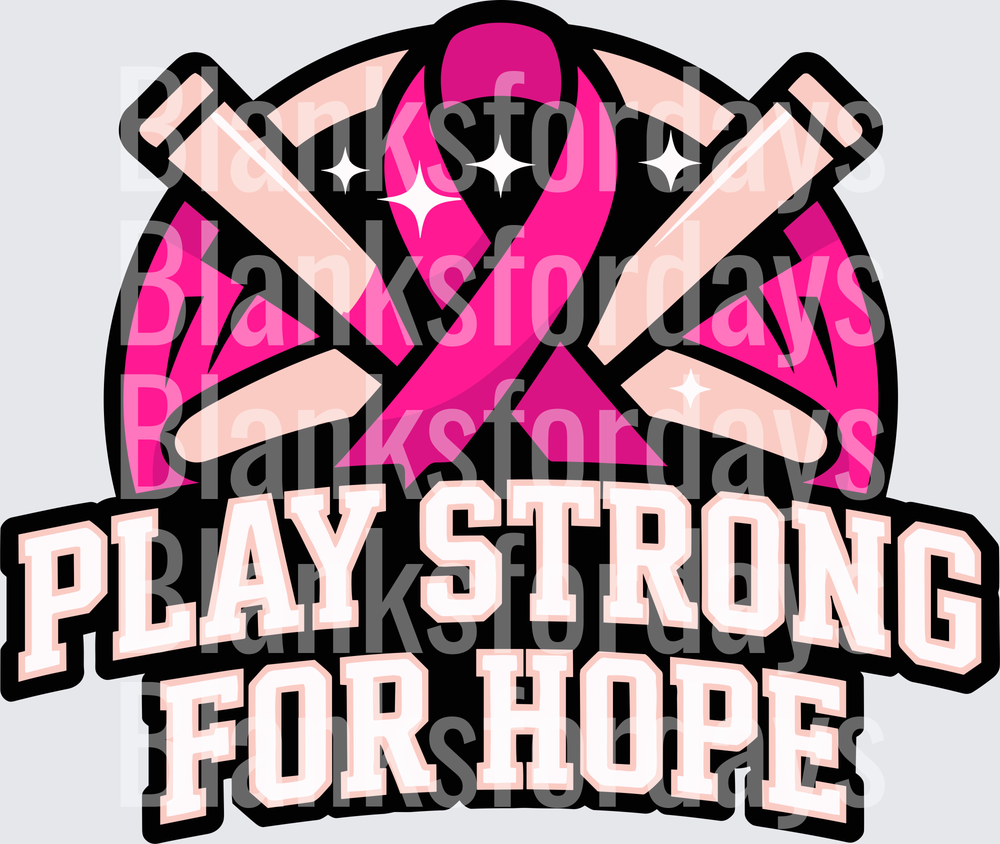 Play Strong For Hope Breast Cancer Awareness Baseball Bats Pink Ribbon (DTF)
