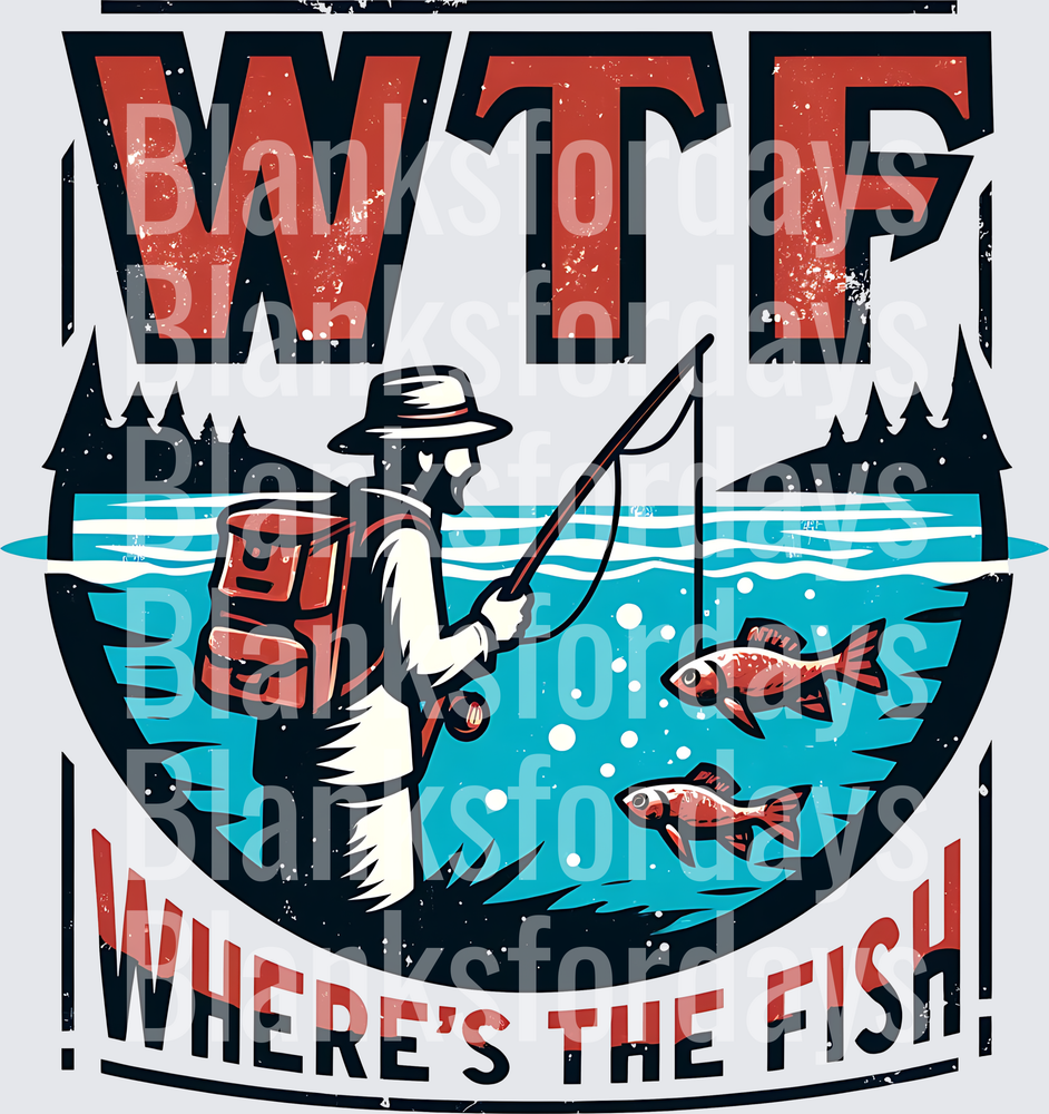 WTF Where's The Fish Funny Fishing Vintage Badge Design (DTF)