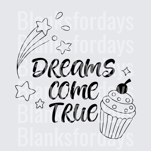 Dreams Come True Script with Cupcake and Stars (DTF)