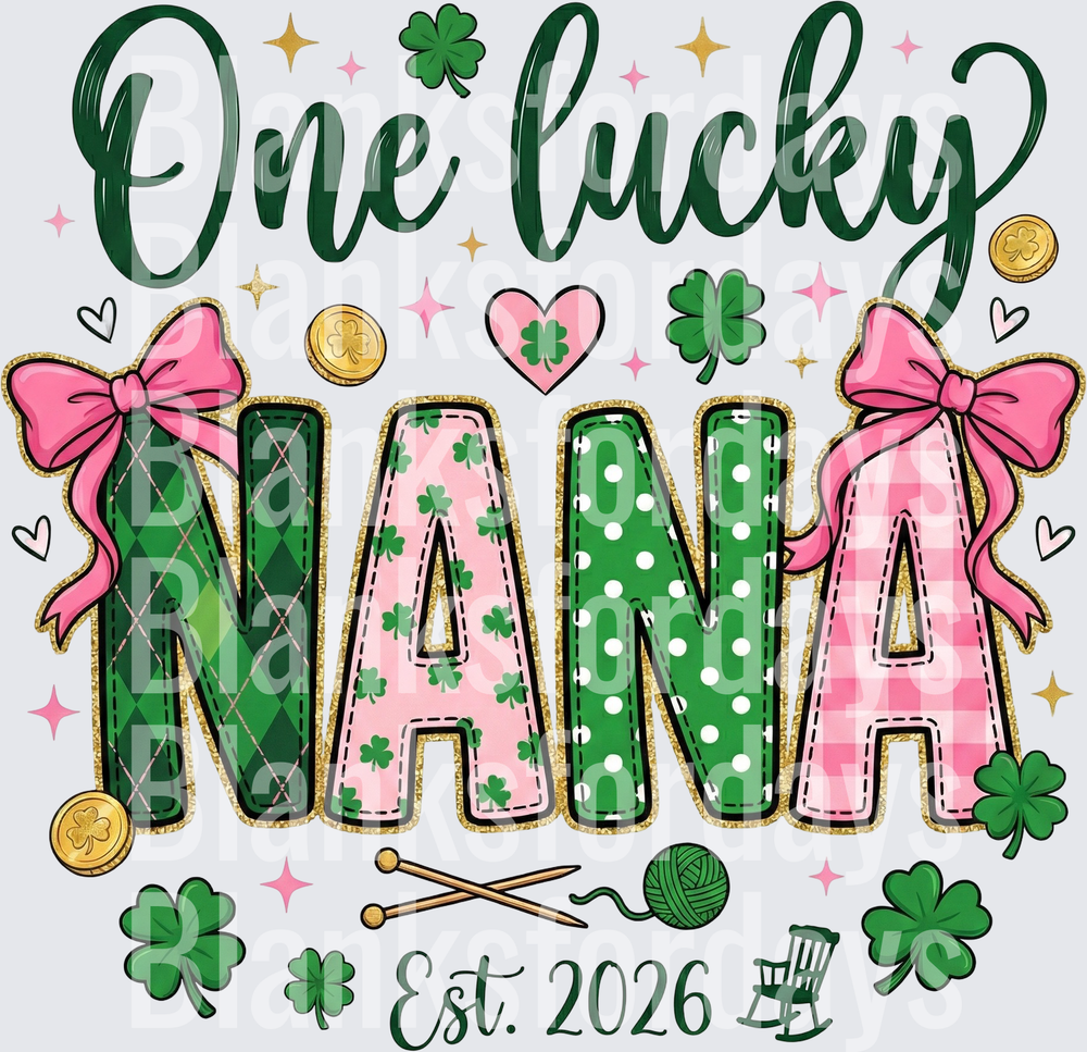 One Lucky Nana Est. 2026 St. Patrick's Day Pink Bow Design (DTF)