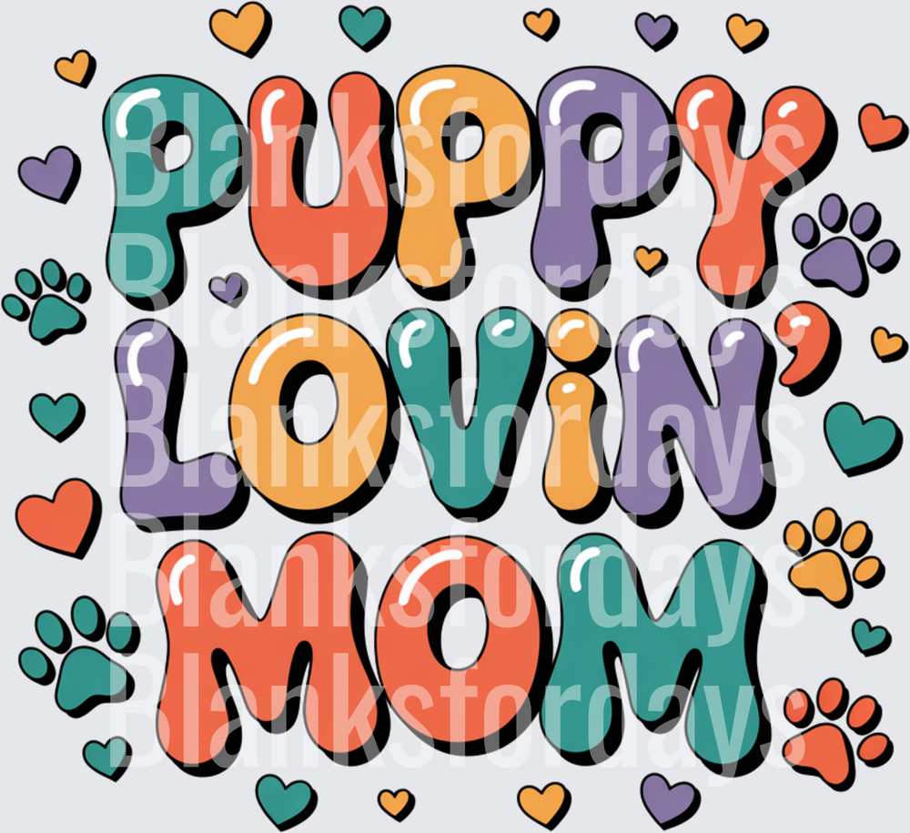 Puppy Lovin' Mom Colorful Bubble Letters Paw Prints Hearts (DTF)