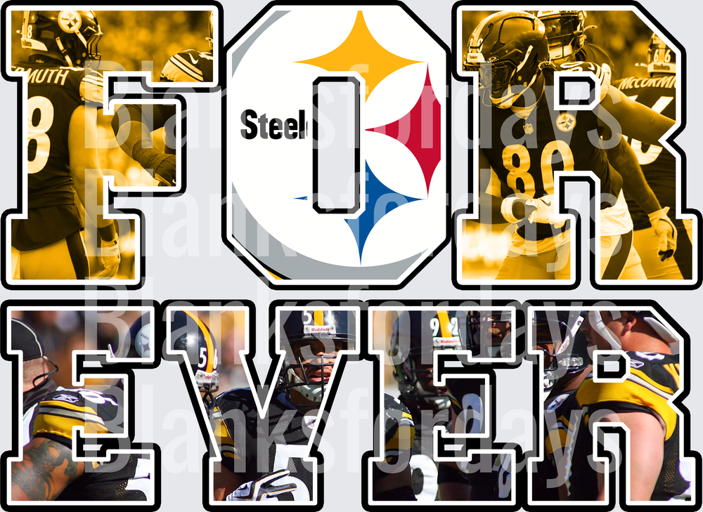 Pittsburgh Steelers Forever Fan Photo Collage Letters Design (DTF)
