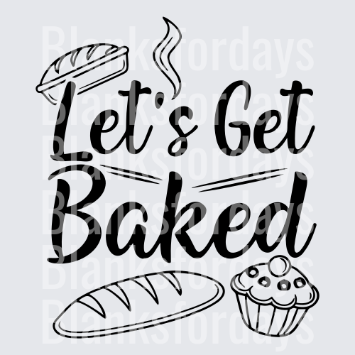 Let's Get Baked Baking Script with Bread Pie Cupcake (DTF)