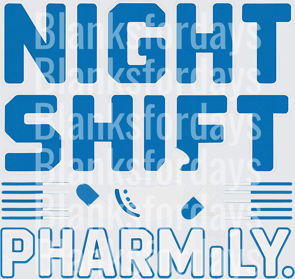 Night Shift Pharmily Pharmacy Tech Bold Blue Graphic (DTF)