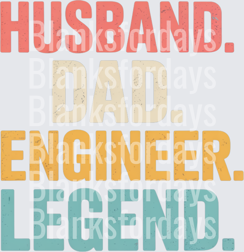 Husband Dad Engineer Legend Retro Distressed Text Design (DTF)