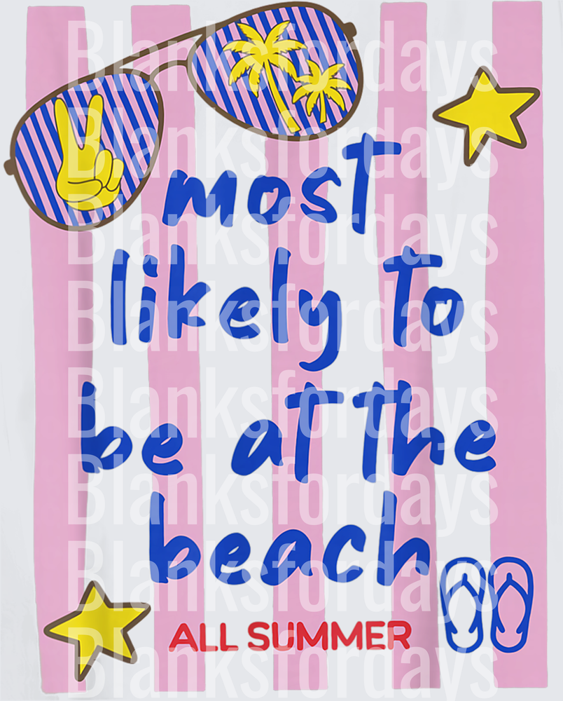 Most Likely To Be At The Beach All Summer Sunglasses Stars (DTF)
