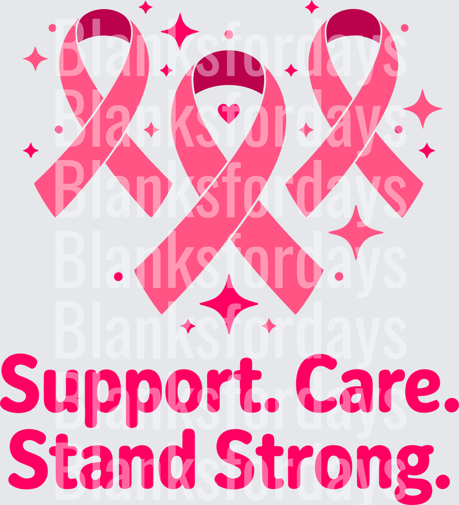 Support Care Stand Strong Breast Cancer Awareness Ribbons (DTF)