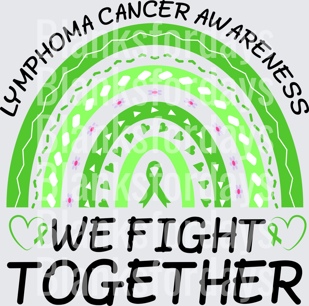 Lymphoma Cancer Awareness We Fight Together Green Rainbow (DTF)