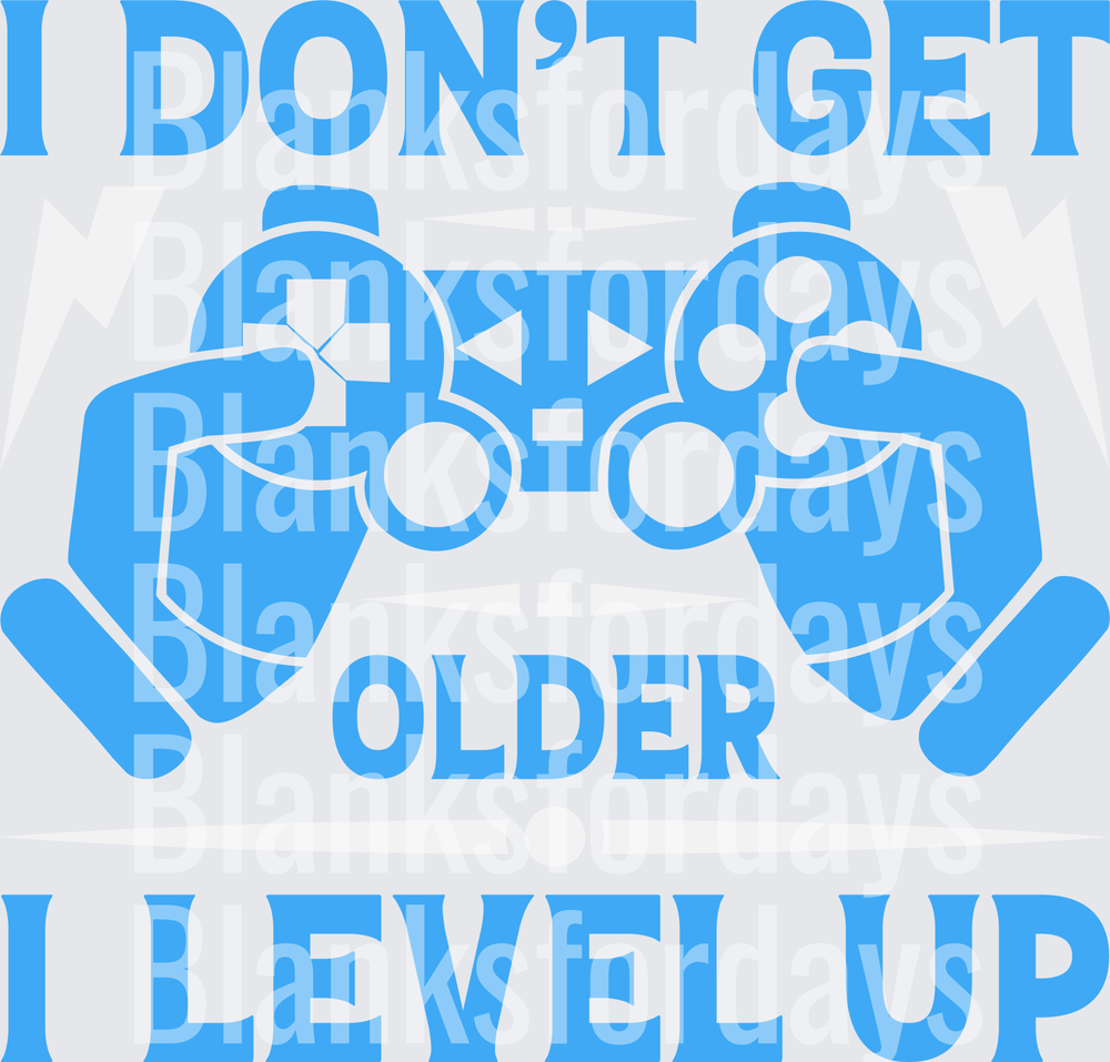 I Don't Get Older I Level Up Gamer Controller Design (DTF)