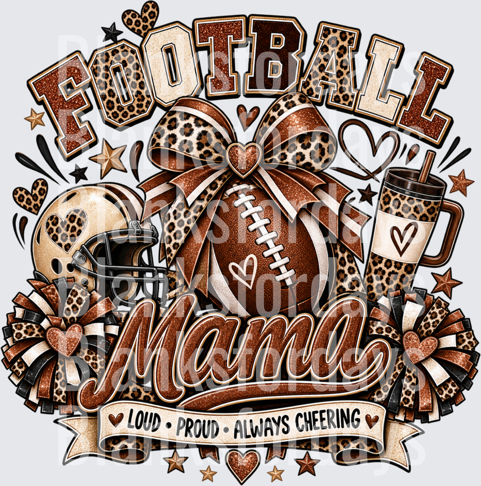 Football Mama Loud Proud Always Cheering Leopard Print (DTF)