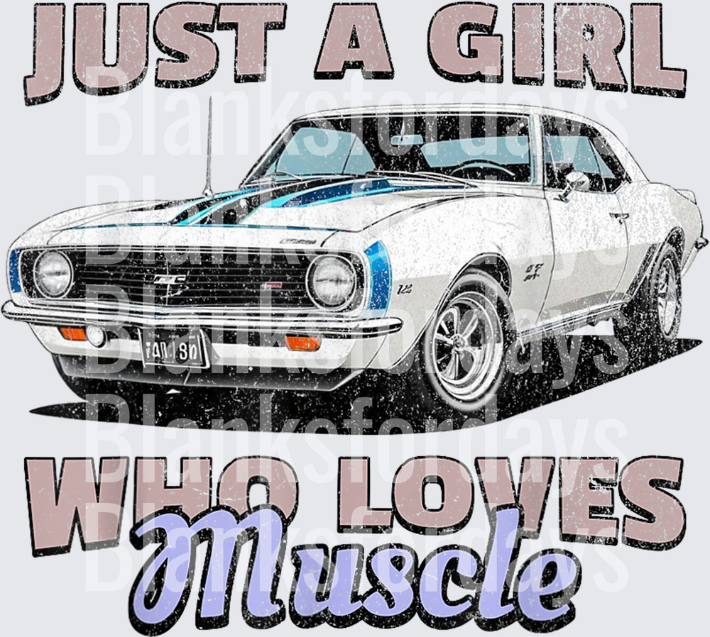 Just A Girl Who Loves Muscle Classic Camaro SS Distressed (DTF)