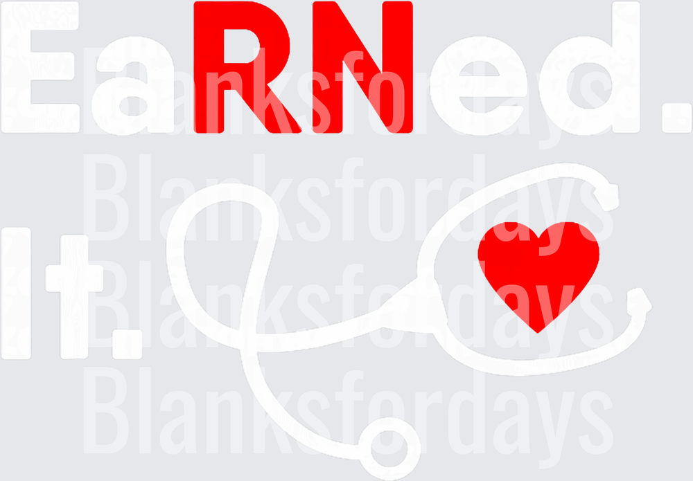 EaRNed It Nurse RN Stethoscope Heart Design (DTF)