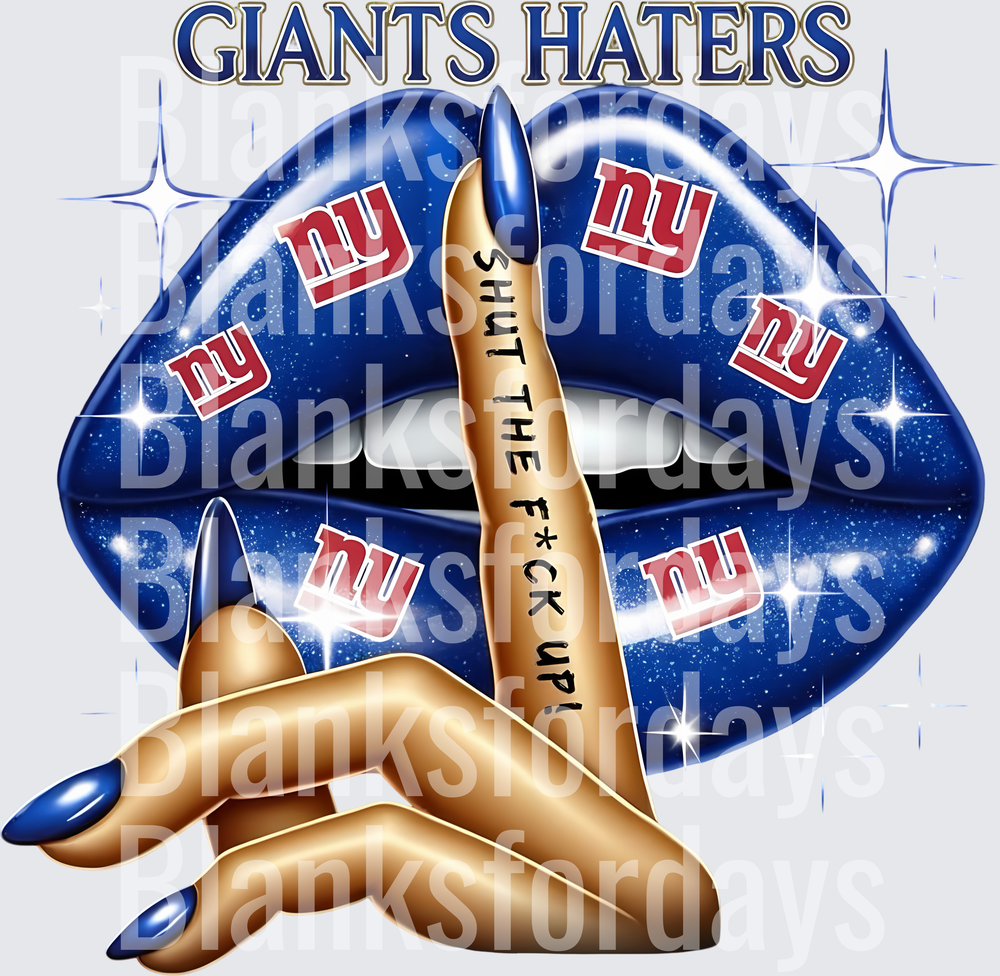 New York Giants Haters Shut Up Sassy Lips Shush Hand (DTF)