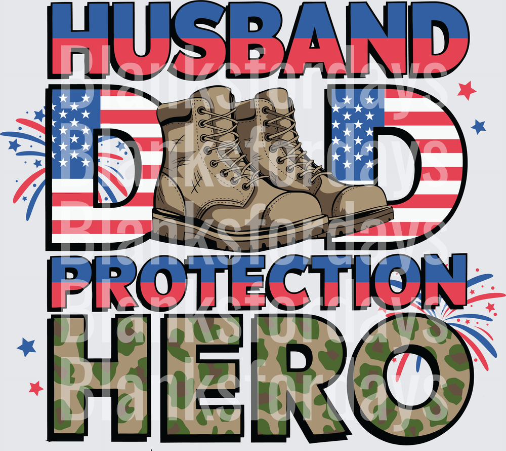 Husband Dad Protection Hero Military Boots American Flag (DTF)