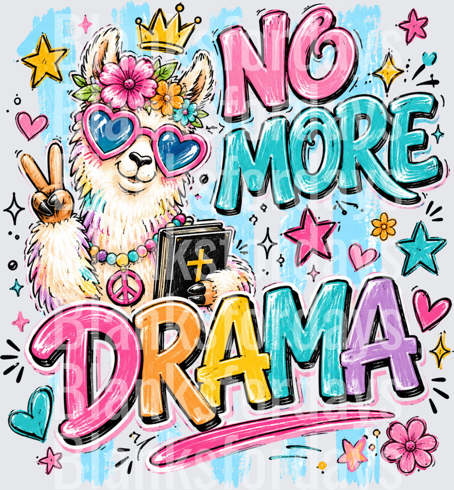 No More Drama Llama Queen with Bible Peace Sign Flowers (DTF)