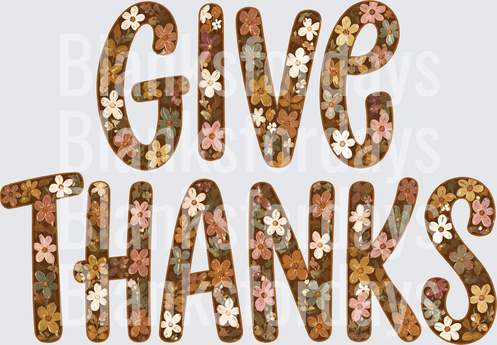 Give Thanks Boho Floral Fall Thanksgiving Typography (DTF)