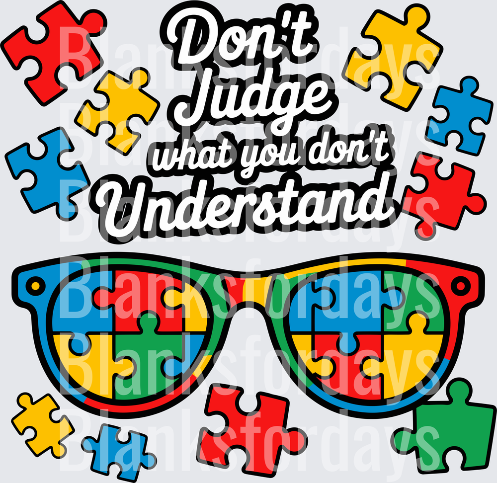 Don't Judge What You Don't Understand Autism Awareness Puzzle Piece Sunglasses (DTF)