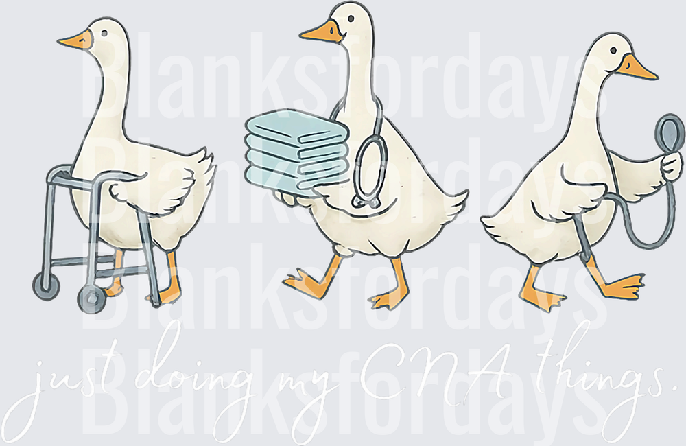Just Doing My CNA Things Cute Geese Nurse Aide Design (DTF)