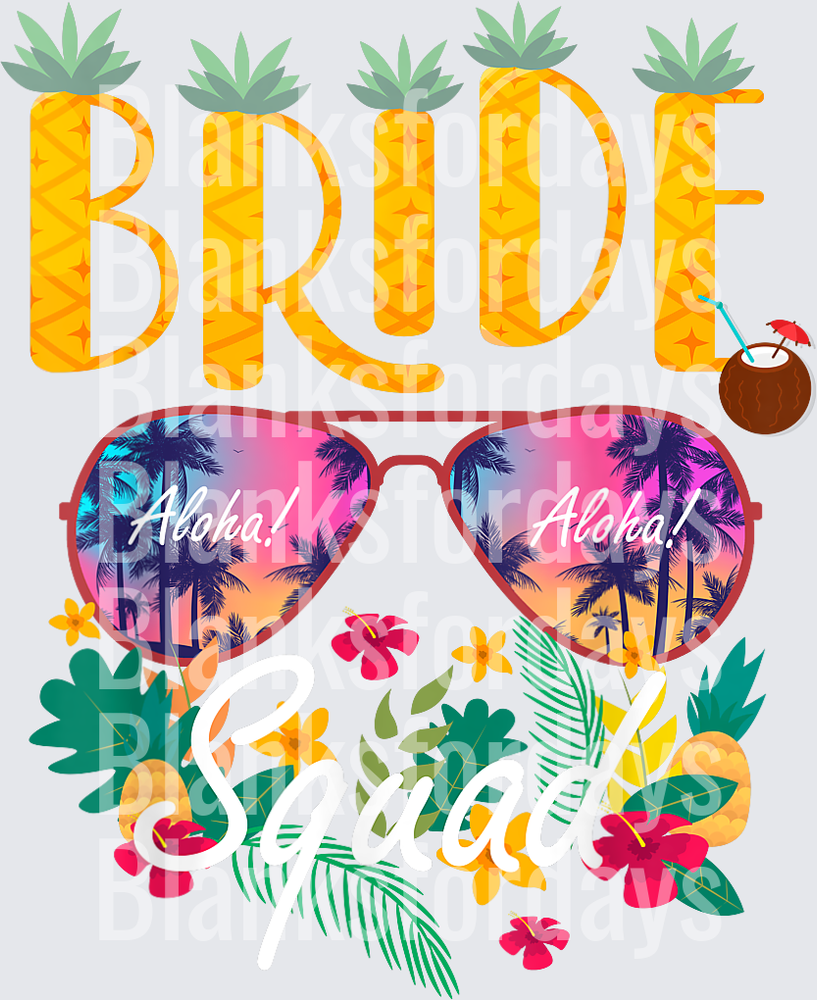 Bride Squad Aloha Tropical Pineapple Sunglasses Floral (DTF)