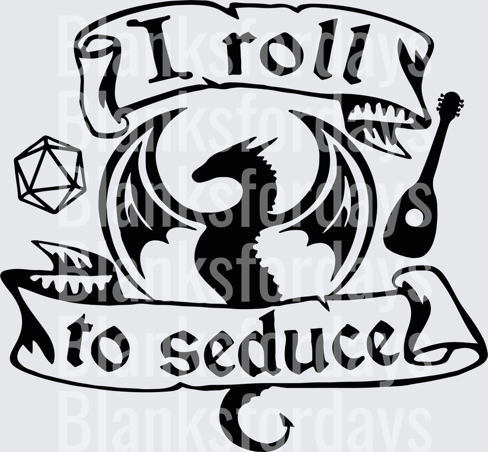 I Roll To Seduce D&D Dragon Banner with D20 and Lute (DTF)
