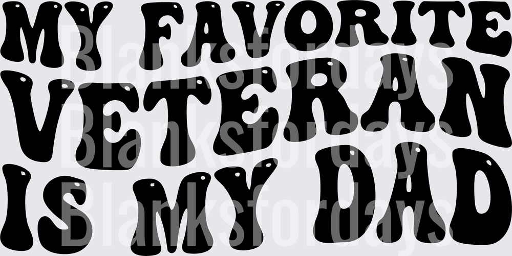 My Favorite Veteran Is My Dad Retro Wavy Text (DTF)