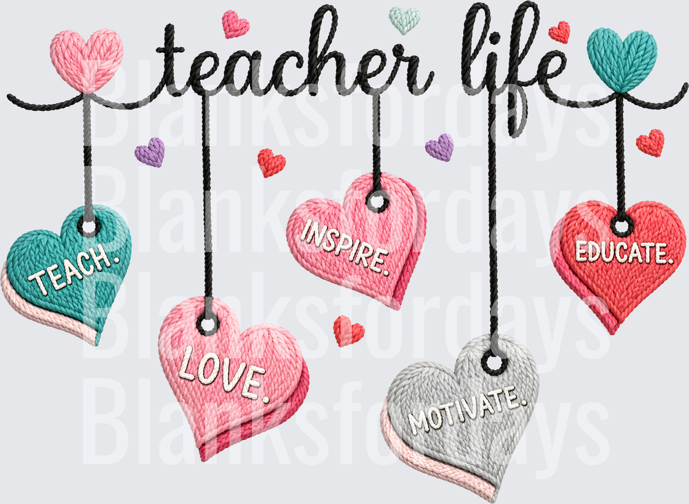 Teacher Life Hanging Knit Heart Tags Teach Love Inspire (DTF)