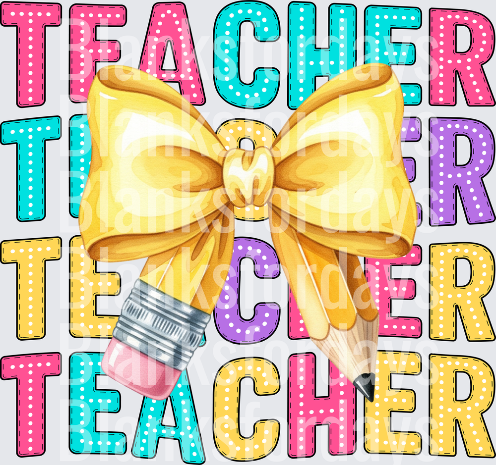 Teacher Stacked Word Art with Pencil and Gold Coquette Bow (DTF)