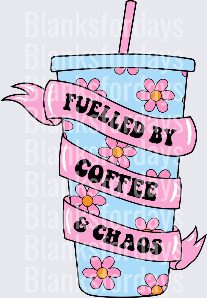 Fuelled By Coffee & Chaos Floral Iced Cup Banner Design (DTF)