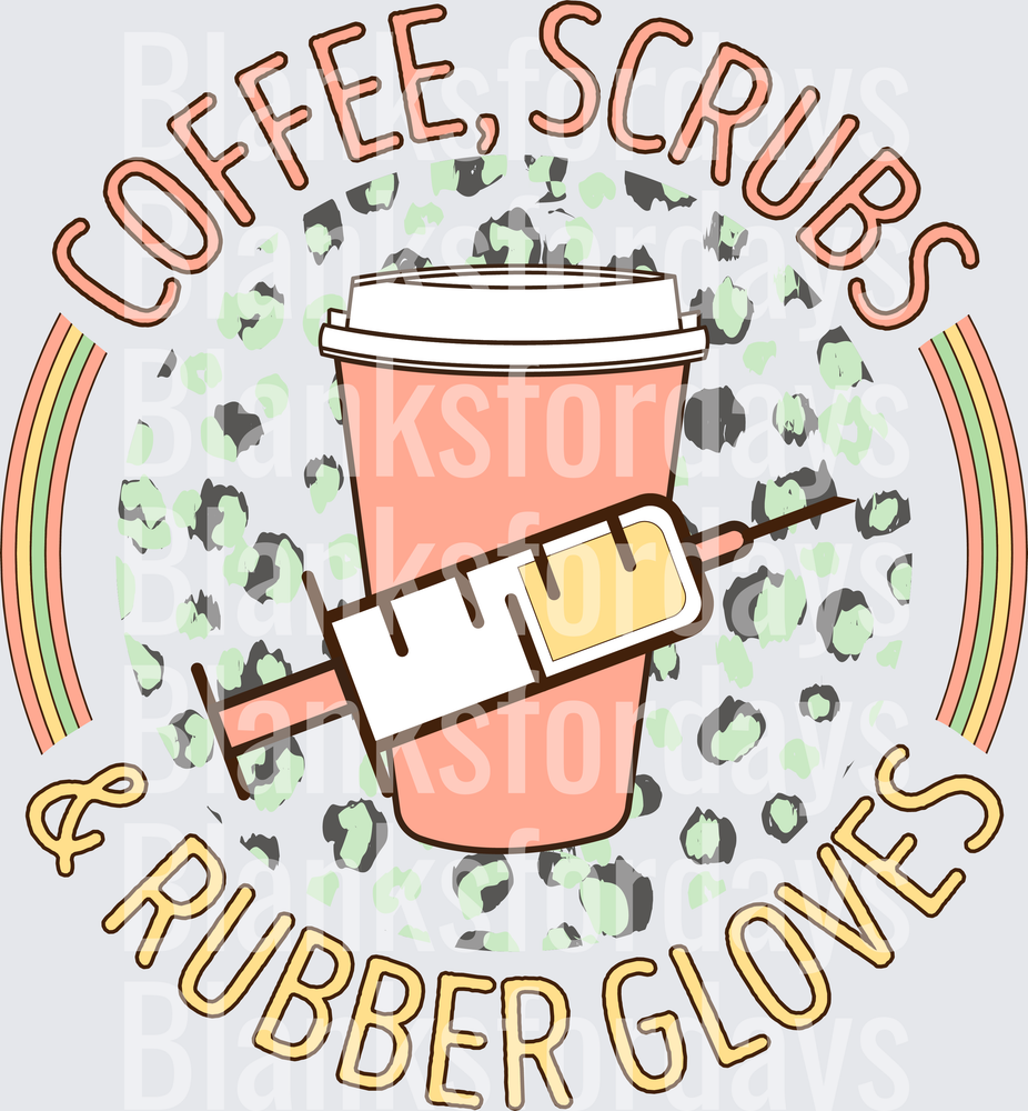 Coffee Scrubs & Rubber Gloves Nurse Leopard Print Rainbow (DTF)