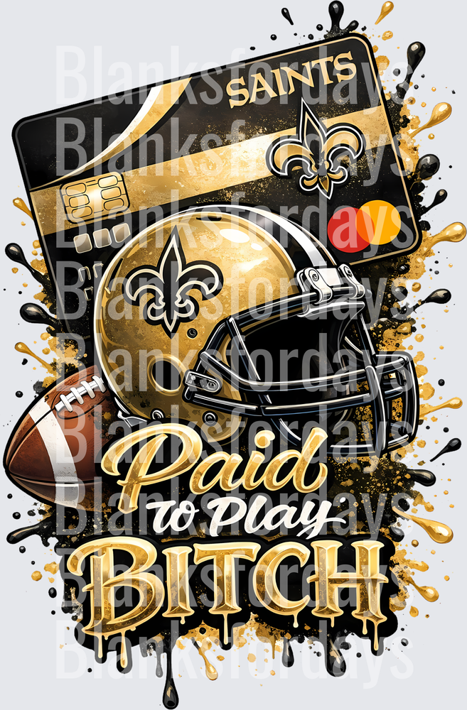 New Orleans Saints Paid to Play Bitch Credit Card Helmet (DTF)