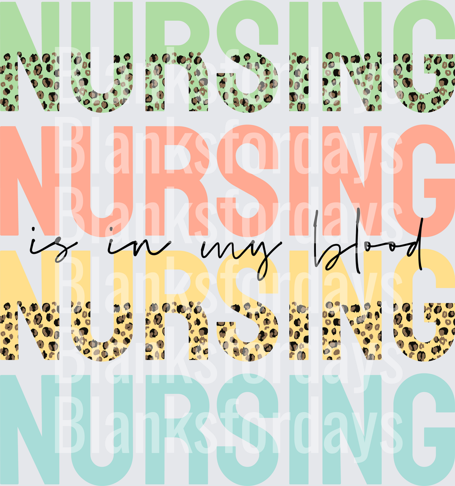 Nursing Is In My Blood Leopard Print Stacked Text Design (DTF)