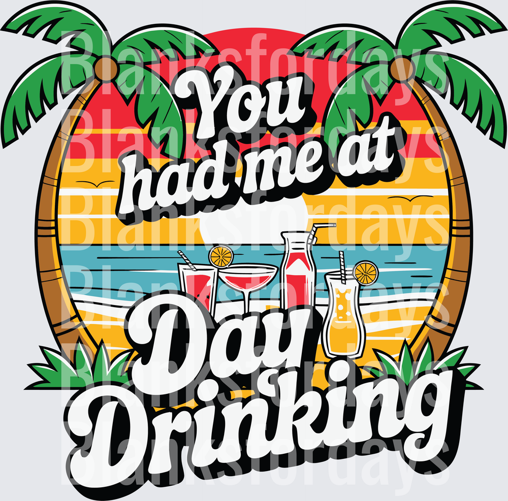 You Had Me At Day Drinking Retro Beach Sunset Cocktails (DTF)