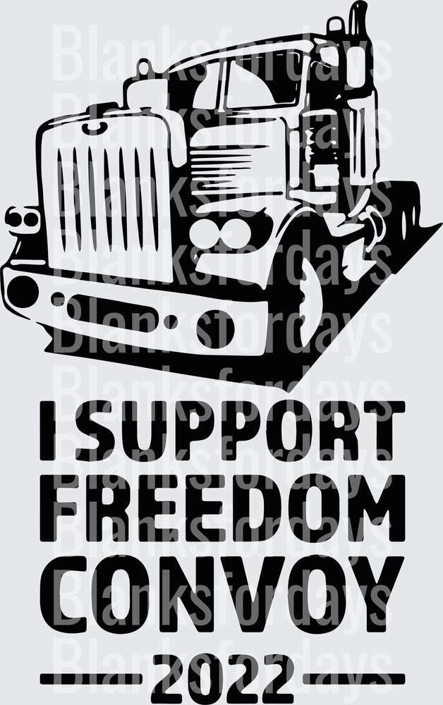 I Support Freedom Convoy 2022 Semi Truck Black Bold Graphic (DTF)