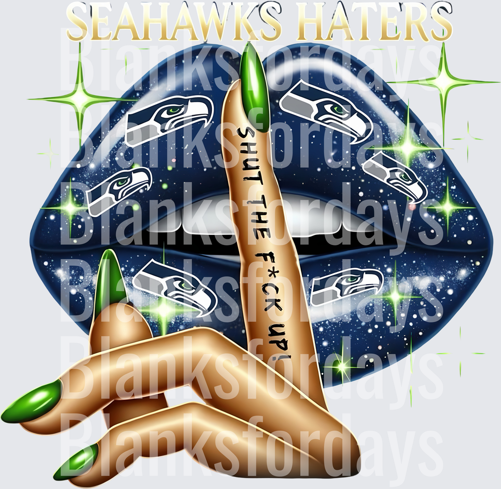 Seahawks Haters Shut The F*ck Up Lips Hand Green Nails (DTF)